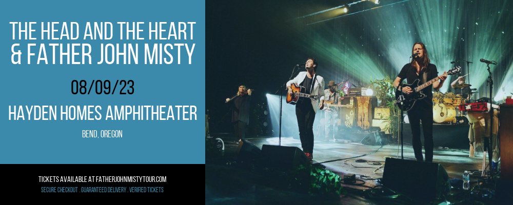 The Head and The Heart & Father John Misty at Father John Misty Tour