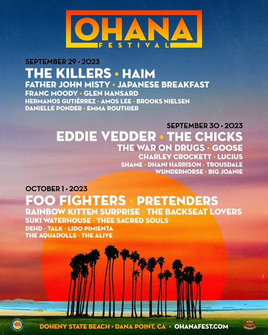 Ohana Music Festival: The Killers, Eddie Vedder & Foo Fighters - 3 Day Pass at Father John Misty Tour